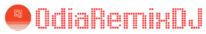 OdiaRemixDJ